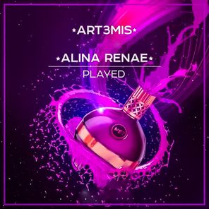 Alina Renae, art3mis – Played
