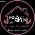 Antonio Ricciardi DJ – Groove on the Loose