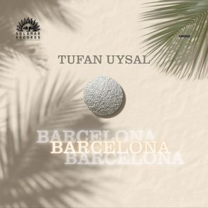 Tufan Uysal – Barcelona