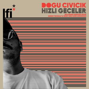 Kerem Tekinalp, Dogu Civicik – Hızlı Geceler