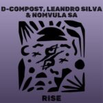 D-Compost, Leandro Silva – Rise