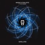 Dualistic, Maduk – Satellites