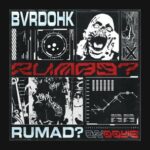 Bvrdohk – R U MAD?
