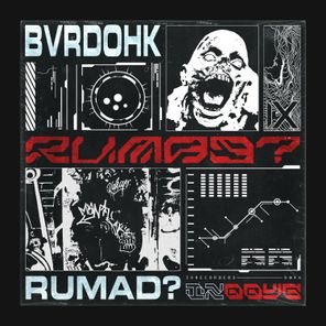 Bvrdohk – R U MAD?