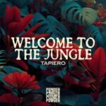 Tapiero – Welcome To The Jungle