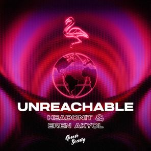 Headonit, Eren Akyol - Unreachable 1 Headonit, Eren Akyol – Unreachable