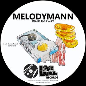 Melodymann – Walk This Way