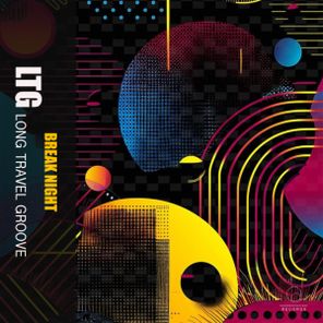 LTG Long Travel Groove, Funk Windows – Break Night