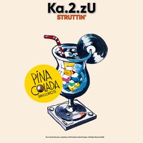 Ka.2.zU – Struttin’