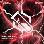 Missterious – Broken Soul