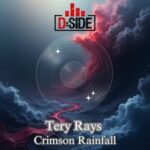 Tery Rays – Crimson Rainfall