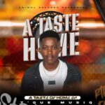 Desire, T’Que Musiq – A Taste Of Home