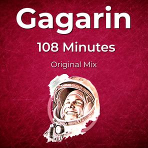 Gagarin – 108 Minutes
