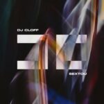 Dj ClOff – Sextou