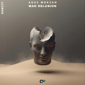Agus Morsan – Mad Delusion
