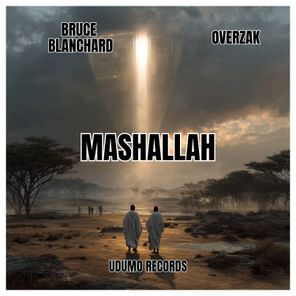 Overzak, DJ Bruce Blanchard – Mashallah