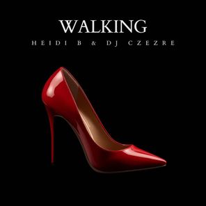 DJ Czezre, Heidi B – Walking