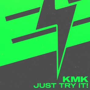 KMK - Just Try It! 1 KMK – Just Try It!