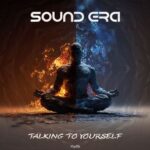 Sound Era – Talking to Yourself