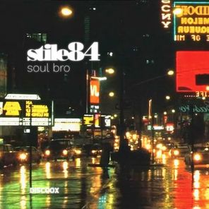 stile84 – Soul Bro