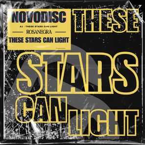 Novodisc – These Stars Can Light