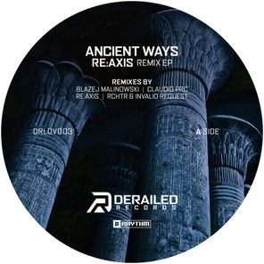 Claudio PRC, Re:Axis – Re:Axis – Ancient Ways [Remix EP]
