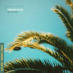 Cedar Echo – Blessing
