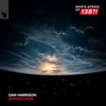 Dan Harrison – Distruction