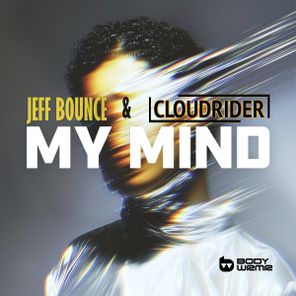 Cloudrider, Jeff Bounce – My Mind