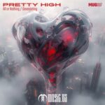 Pretty HIGH – All or Nothing / Devastating