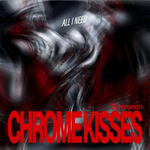 Ewerseen – Chrome Kisses