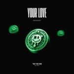 Mave & Zac – Your Love