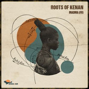 Madma – Roots of Kenan