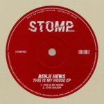 Benji Hews – This Is My House EP