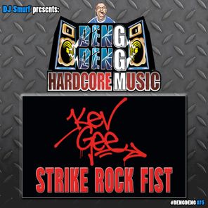 Kev Gee - Strike Rock Fist 1 Kev Gee – Strike Rock Fist