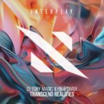 DJ Tony Magic, ILYIN – Transcend Realities