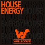 Hoxton Whores, Kevin Andrews – World Sound House Energy