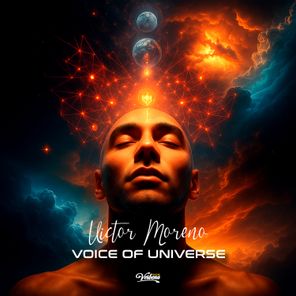 Victor Moreno – Voice of Universe