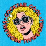 Cocktail Cool - Two Small Problems 3 Cocktail Cool – Two Small Problems