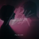 Paulus (DE) – L.O.V.E.