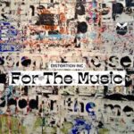 Distortion Inc. – For the Music