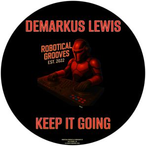 Demarkus Lewis - Keep It Going 1 Demarkus Lewis – Keep It Going