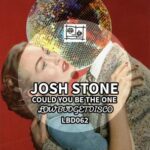 Josh Stone – Could You Be The One