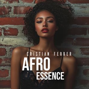 Cristian Ferrer – Afro Essence