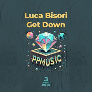 Luca Bisori - Get Down 1 Luca Bisori – Get Down