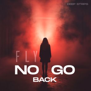 Fly – No Go Back