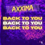 Axxima – Back To You