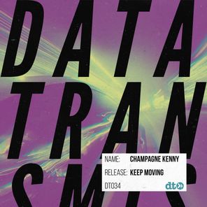 Champagne Kenny – Keep Moving