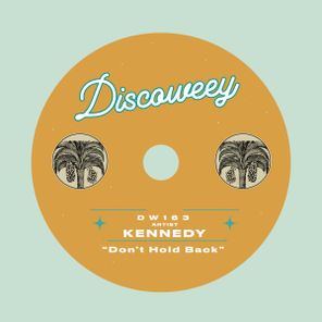 Kennedy – Don’t Hold back