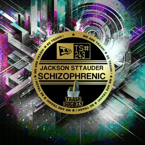 Jackson Sttauder – Schizophrenic